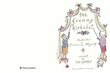 ティム・ウォーカー The granny alphabet 洋書 * The Granny Alphabet: Walker, Tim, Hesketh-Harvey, Kit